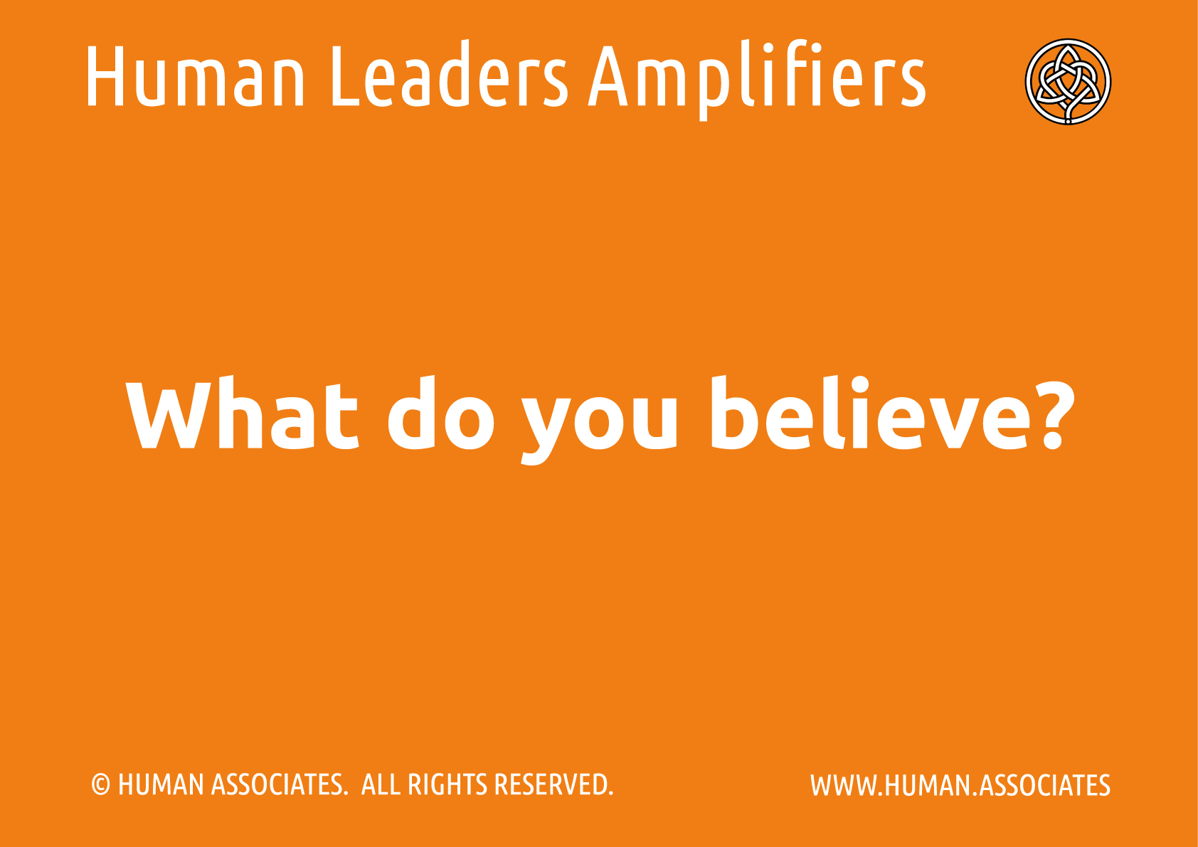 What Do You Believe As A Leader? Question